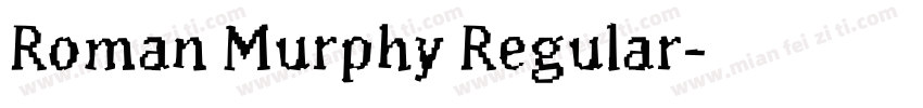 Roman Murphy Regular字体转换